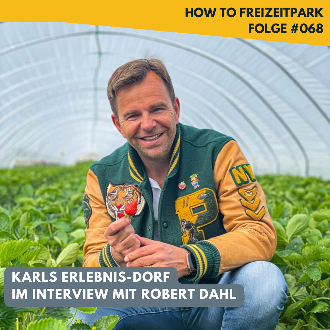 #068 – Karls Erlebnis-Dorf – Im Interview mit Robert Dahl ...